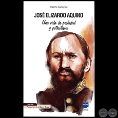 JOS ELIZARDO AQUINO - Autor: ERASMO GONZLEZ - Ao 2020